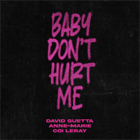 BABY DON'T HURT ME - David Guetta / Anne Marie / Coi Leray