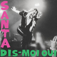 DIS-MOI OUI - Santa