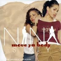 MOVE YA BODY - Nina Sky