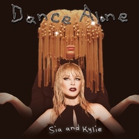 DANCE ALONE - Sia / Kylie Minogue
