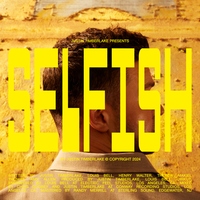 SELFISH - Justin Timberlake