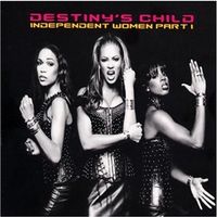 INDEPENDENT WOMEN - Destiny's Child