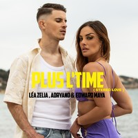 PLUS L'TIME (STEREO LOVE) - Edward Maya / Léa Zélia