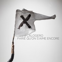 PARIE QU'ON S'AIME ENCORE - Calogero