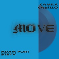 MOVE - Adam Port / Camila Cabello