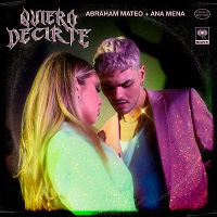 QUIERO DECIRTE - Abraham Mateo / Ana Mena