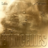 ETINCELLES - Luiza / Carbonne