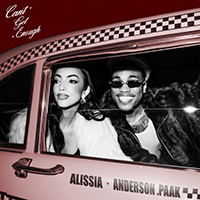 CAN'T GET ENOUGH - Alissia / Anderson .Paak