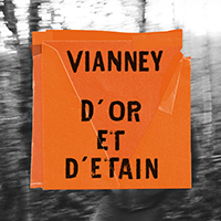 D'OR ET D'ÉTAIN - Vianney