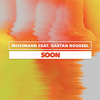 SOON - Gaëtan Roussel / Mosimann