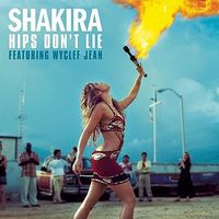 HIPS DON'T LIE - Shakira / Wyclef Jean