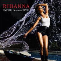 UMBRELLA - Rihanna