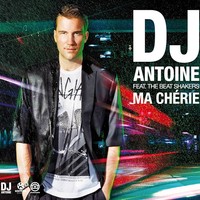 MA CHÉRIE - DJ Antoine
