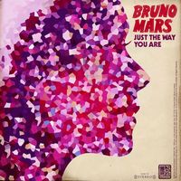 JUST THE WAY YOU ARE - Bruno Mars