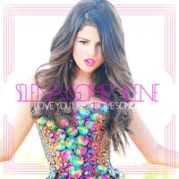 LOVE YOU LIKE A LOVE SONG - Selena Gomez