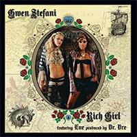 RICH GIRL - Gwen Stefani / Eve