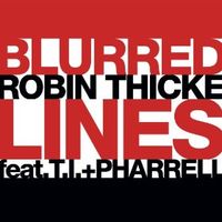BLURRED LINES - Robin Thicke / Pharrell Williams