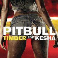 TIMBER - Pitbull / Kesha