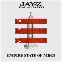 EMPIRE STATE OF MIND - Jay-Z / Alicia Keys