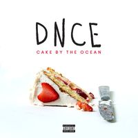 CAKE BY THE OCEAN - Dnce