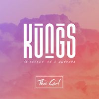 THIS GIRL - Kungs