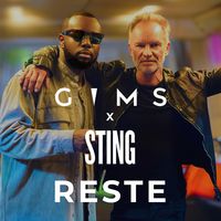 RESTE  - gims / Sting